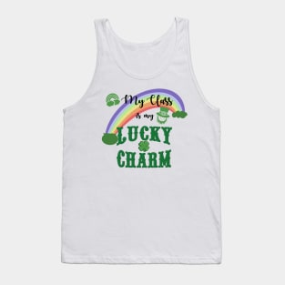 My class is my lucky charm Tank Top